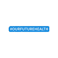 Sticker by Our Future Health