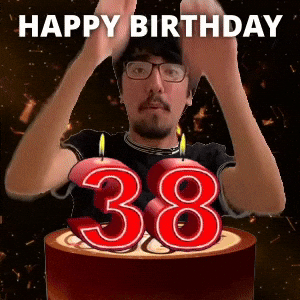 Happy 38th Birthday