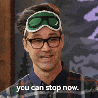 You Can Stop Now Good Mythical Morning GIF by Rhett and Link