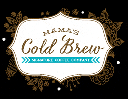 coffee icedcoffee GIF by mamascoldbrew