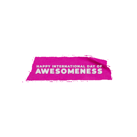 International Day Of Awesomeness Sticker by MULTI AWESOME STUDIO