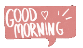Good Morning Sticker