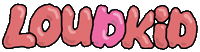Loudkid Sticker by mac clem