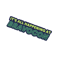 Sticker Its All Happening Sticker by Bravo TV