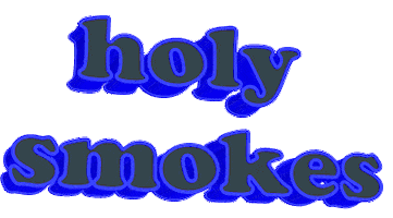 no smoking holy smokes Sticker by AnimatedText