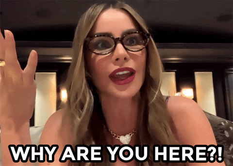 Tonight Show gif. Sofia Vergara looks at us incredulously and says, "Why are you here?!"