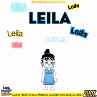 Layla GIF by Zhot