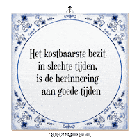 Goede Tijden Humor Sticker by Tegelspreuken.nl