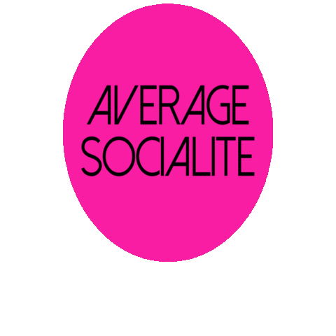 AverageSocialite average socialite averagesocialite Sticker