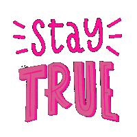 Staytrue Sticker