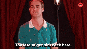 Too Late To Get Him Back