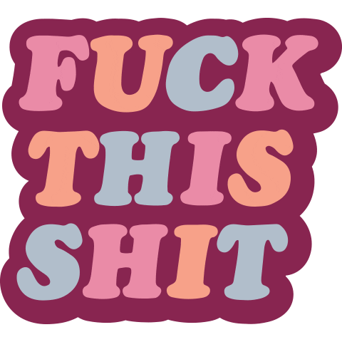 Toot Fuck This Shit Sticker by Talkingoutofturn
