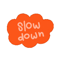 Procrastinate Slow Down Sticker by Demic