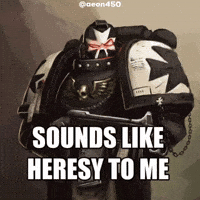 Warhammer 40K Heresy GIF