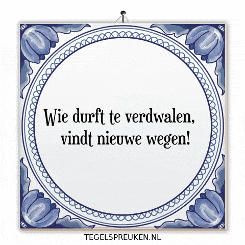 Humor Nieuw GIF by Tegelspreuken.nl