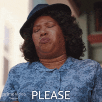 Come On Please GIF by Amazon Prime Video