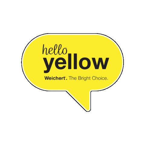 WeichertRealtors giphygifmaker weichert weichert realtors helloyellow Sticker
