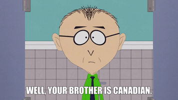 Your Brother Is Canadian