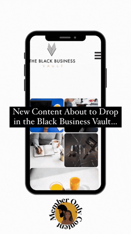 theblackbusinessvault giphyupload membership content creation black owned business GIF