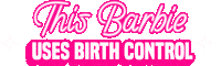 Birth Control Barbie Sticker by ICAN!