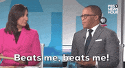 Beats Me Who Knows GIF by PBS NewsHour