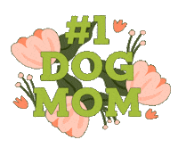 Mothers Day Dog Mom Sticker by homesalivepets