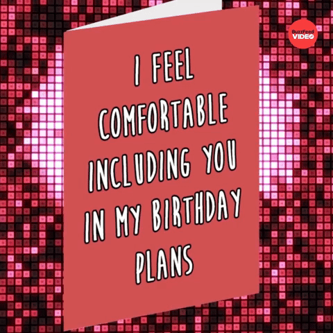 I Want You In My Birthday Plans