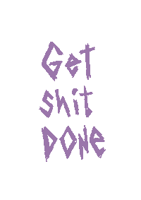 Get Shit Done Sticker