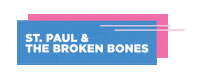 St Paul And The Broken Bones Sticker by Live On The Green Music Festival
