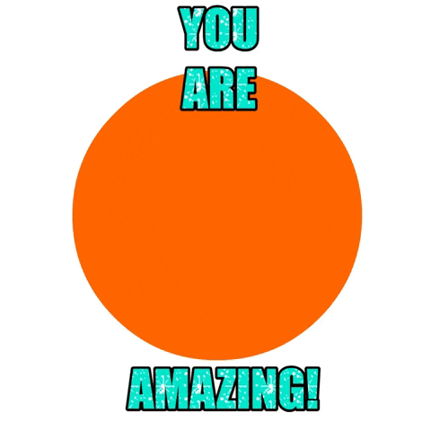 You Are Amazing The Best GIF