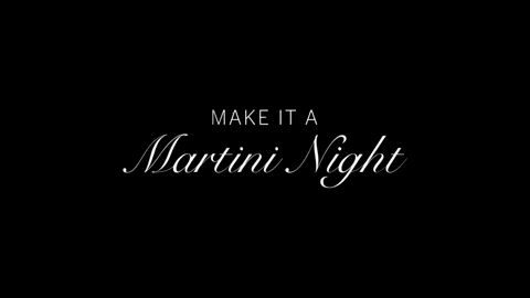 Make It A Martini Night GIF by Tanqueray