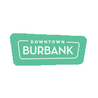 DowntownBurbank fun shopping la los angeles Sticker