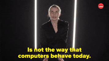 Not the Way Computers Behave