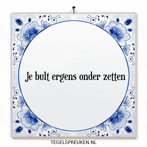 Humor Spreuk GIF by Tegelspreuken.nl