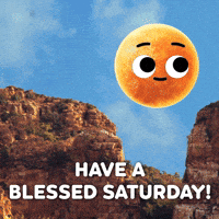 Have A Blessed Saturday!
