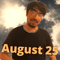 August 25Th GIF