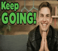 Keep Going You Can Do It GIF