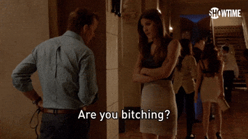 Are You Bitching?