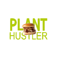 Plant Based Vegan Sticker by Plant Hustler