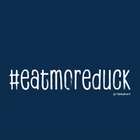 TastyDuck duck duck yeah eat more duck tasty duck GIF