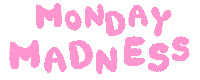 Mad Monday Sticker