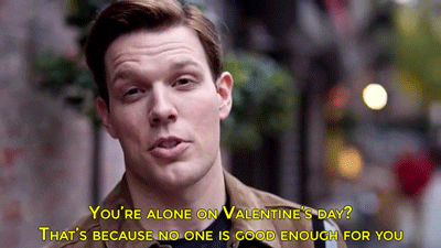 no one is good enough for you valentines day GIF