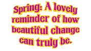 Spring A Lovely Reminder Of How Beautiful Change Can Truly Be Sticker by OpticalArtInc.