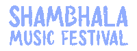 Shambhala2025 Sticker by Shambhala Music Festival