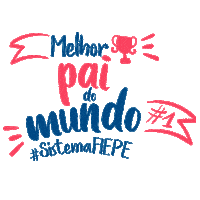 sistema_fiepe dia dos pais sesi senai iel Sticker