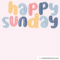 Greeting Happy Sunday GIF by sendwishonline.com