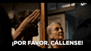 Movistar Series Shut Up GIF by Movistar+