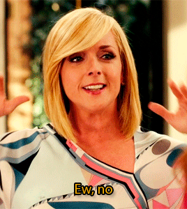 TV gif. Jane Krakowski as Jaqueline on Unbreakable Kimmy Schmidt slowly puts her hands down and furrows her eyebrows in disgust. She shakes her head and says, “Ew, no.”