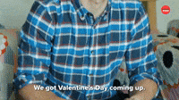 Valentine's Day Coming Up