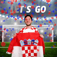 LET'S GO CROATIA!